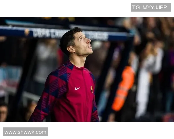 明星球员表现分析：莱万多夫斯基进球解析